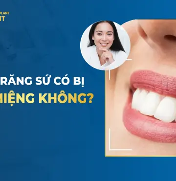Làm Răng Sứ Có Bị Hôi Miệng Không-