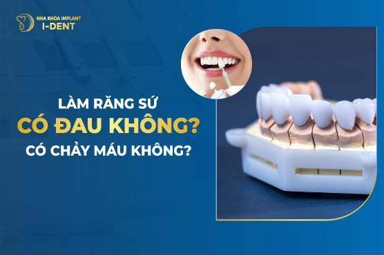 Bọc răng sứ có đau không?