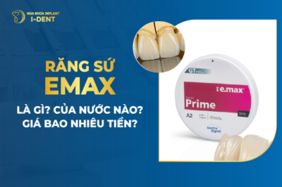Răng Sứ Emax Là Gì- Của Nước Nào- Giá Bao Nhiêu Tiền-
