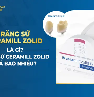 Răng sứ ceramill zolid là gì-Răng sứ ceramill zolid giá bao nhiêu-