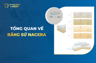 Tổng Quan Về Răng Sứ Nacera