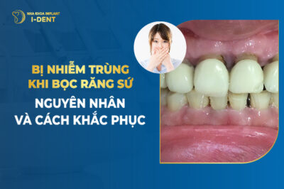 răng bọc sứ bị nhiễm trùng