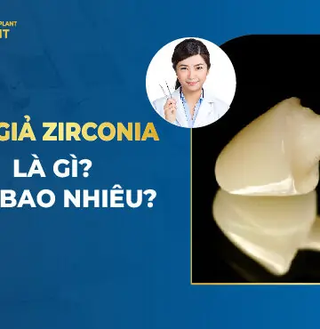 Cùi Giả Zirconia Là Gì? Giá Bao Nhiêu?