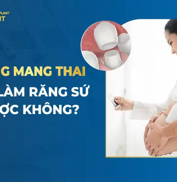 Đang Mang Thai Có Làm Răng Sứ Được Không?