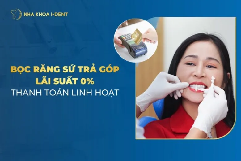 làm răng sứ trả góp