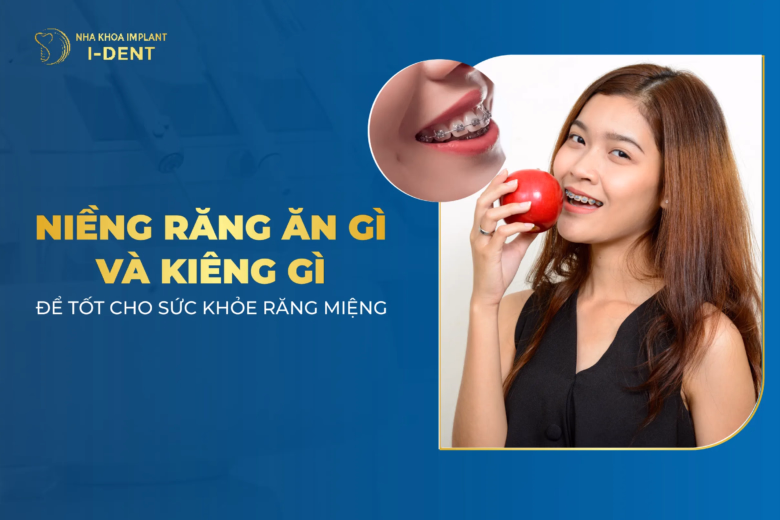 niềng răng ăn gì
