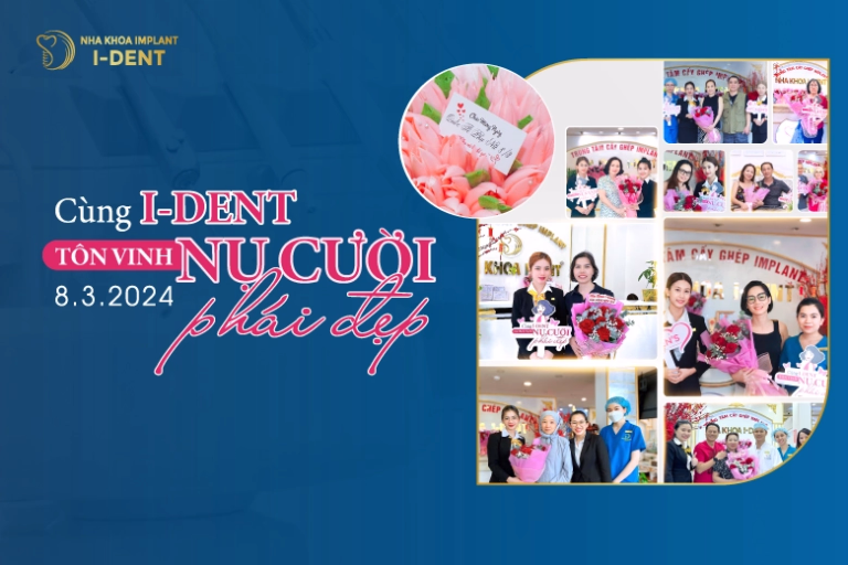 Cung-I-Dent-ton-Vinh-Nu-Cuoi-Phai-dep-Ngay-8-3