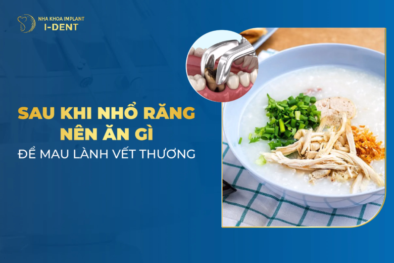 nhổ răng nên ăn gì