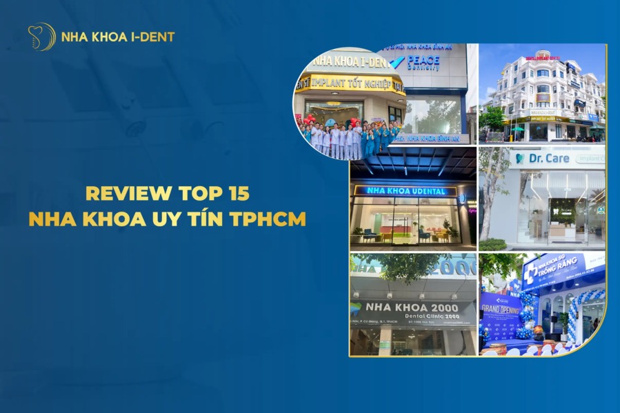 Top 15+ Nha Khoa Uy Tín Tốt Nhất Tại TPHCM