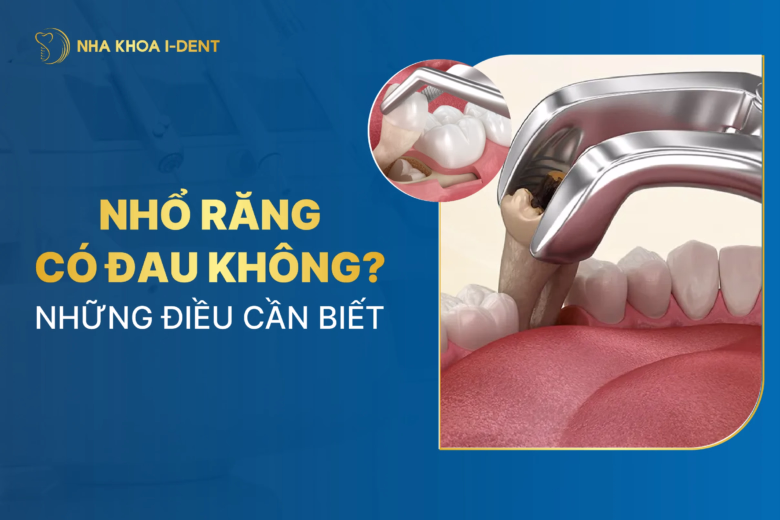nhổ răng có đau không
