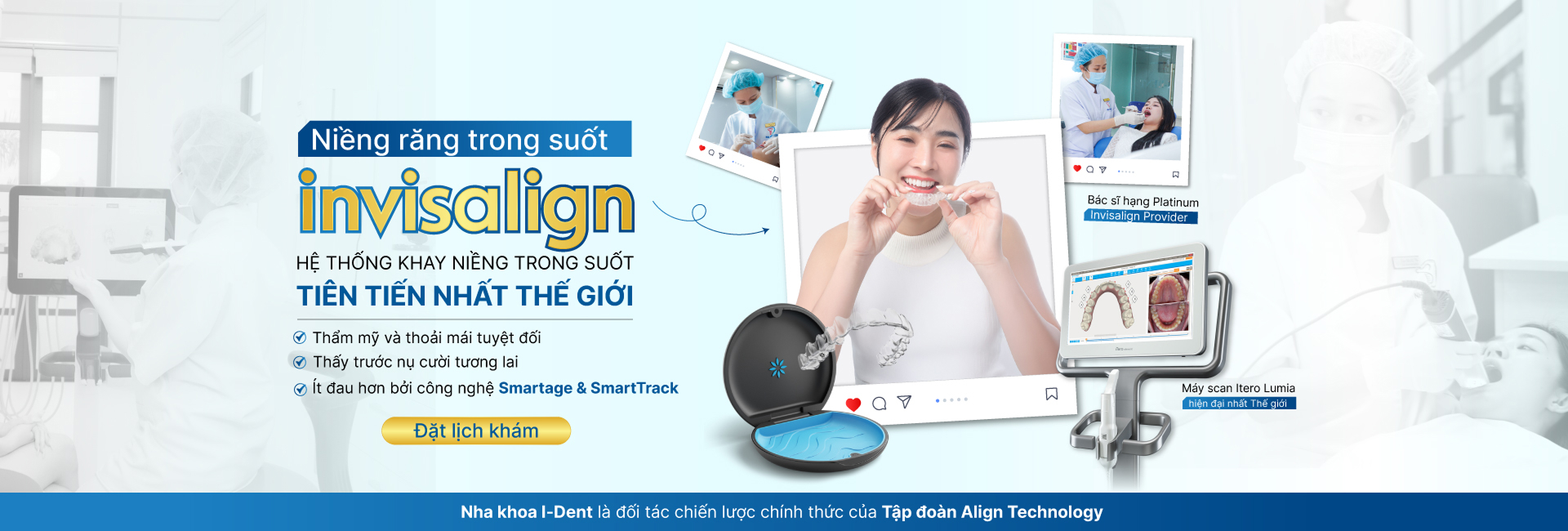 Dịch vụ niềng răng trong suốt Invisalign nha khoa I-Dent.