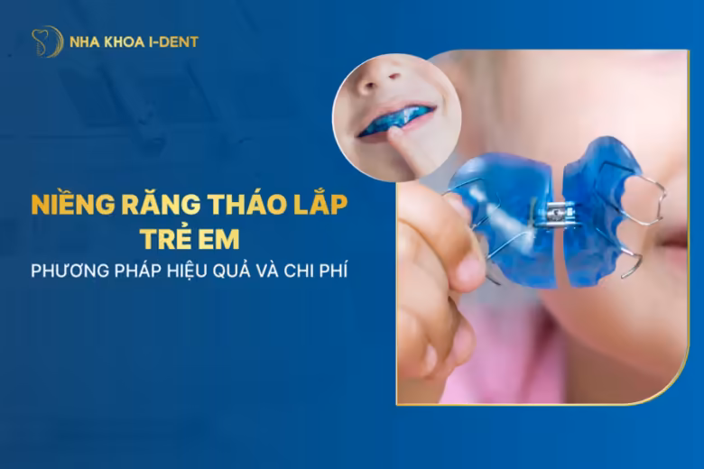niềng răng tháo lắp trẻ em