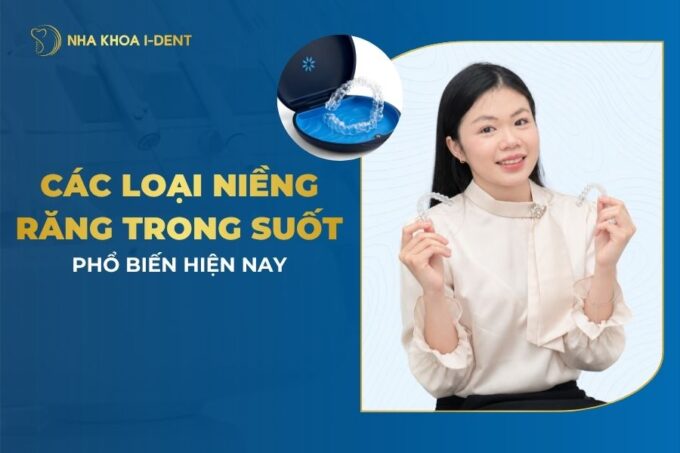 các loại niềng răng trong suốt
