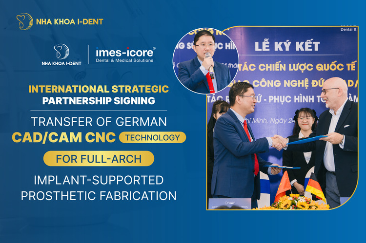 I-Dent Dental Clinic and Imes-Icore Group (Germany) Sign International Strategic Partnership and Technology Transfer for CAD/CAM CNC