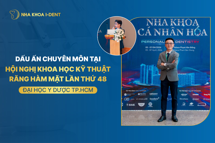 Bác sĩ I-Dent và dấu ấn chuyên môn tại Hội nghị Khoa học Kỹ thuật RHM lần thứ 48 – ĐH Y Dược TP.HCM