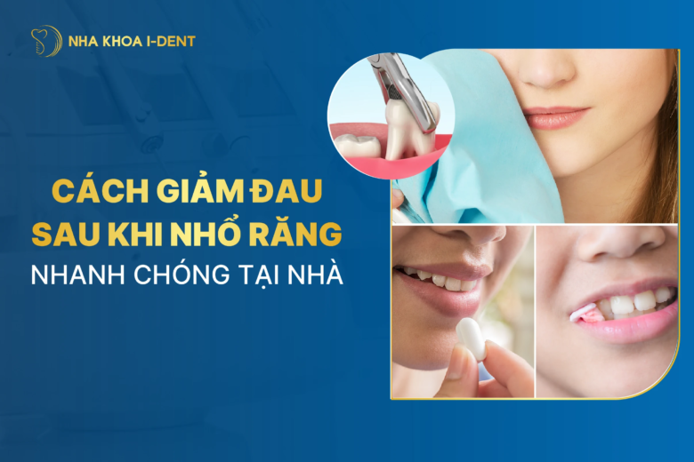 6 Cách giảm đau sau khi nhổ răng nhanh chóng tại nhà