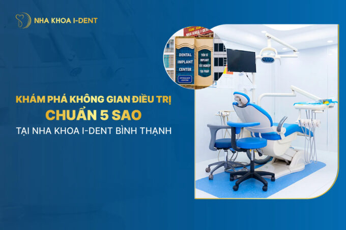 không gian điều trị tại nha khoa i-dent