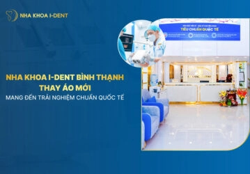 nha khoa i-dent bình thạnh mở cửa trở lại