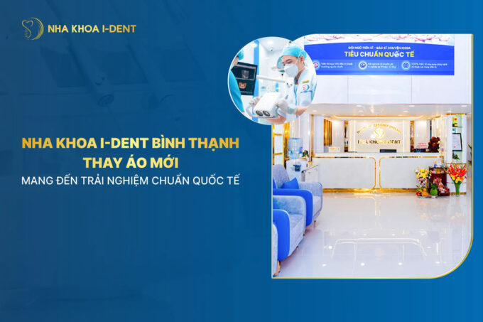nha khoa i-dent bình thạnh mở cửa trở lại