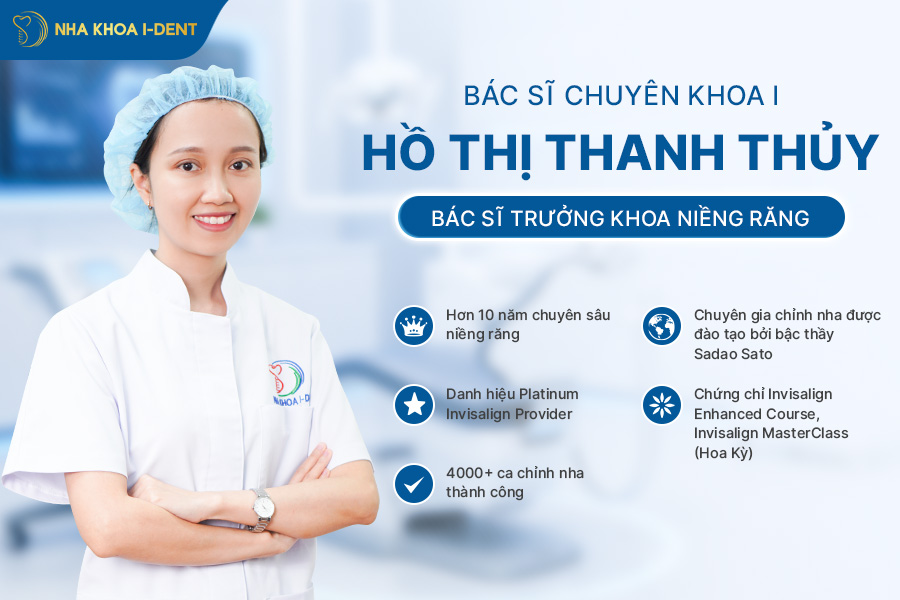 Bác sĩ CKI Hồ Thị Thanh Thủy - Trưởng khoa niềng răng Nha khoa I-Dent