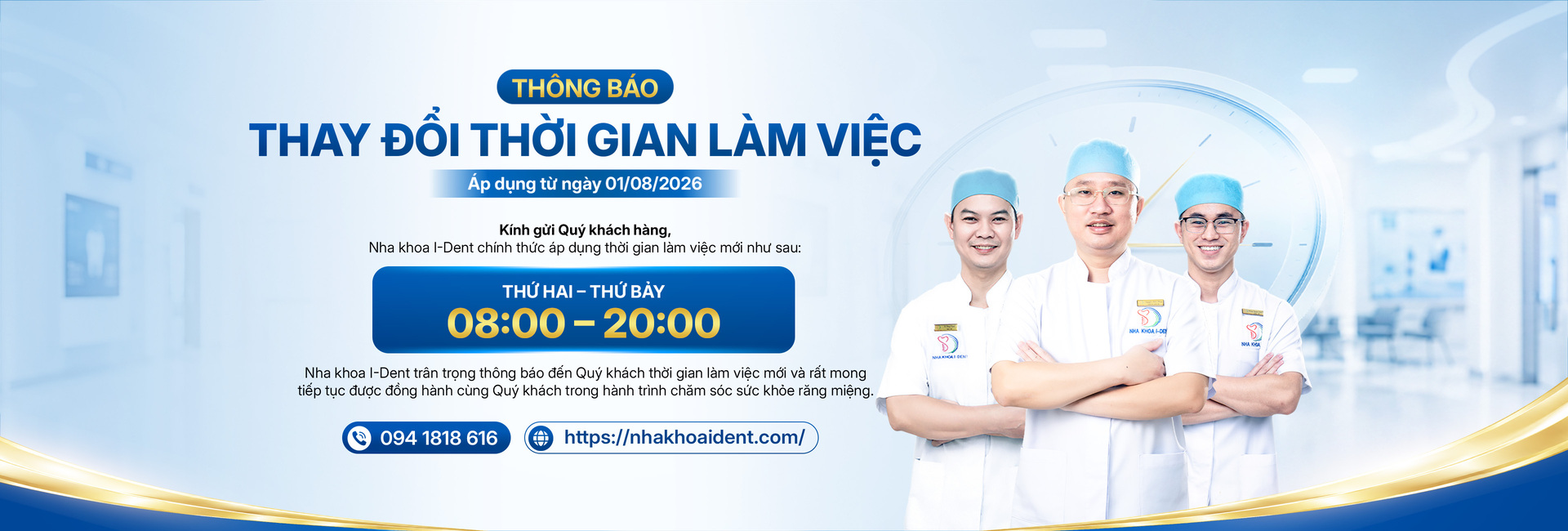 Thay đổi giờ làm việc Nha khoa I-Dent