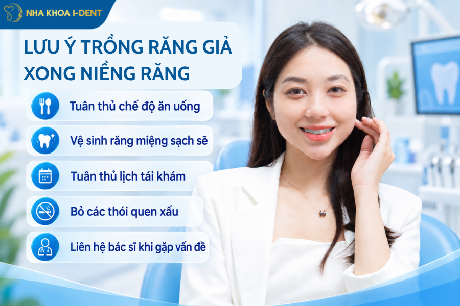 Các lưu ý trồng răng giả xong niềng răng