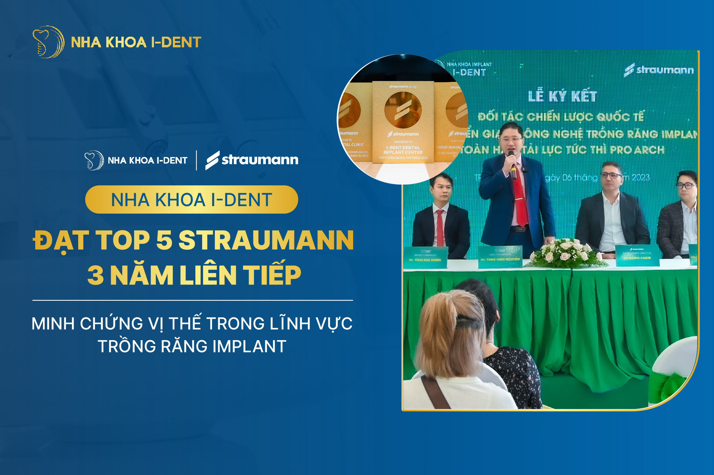 Nha khoa I-Dent Đạt Top 5 Straumann 3 Năm Liên Tiếp