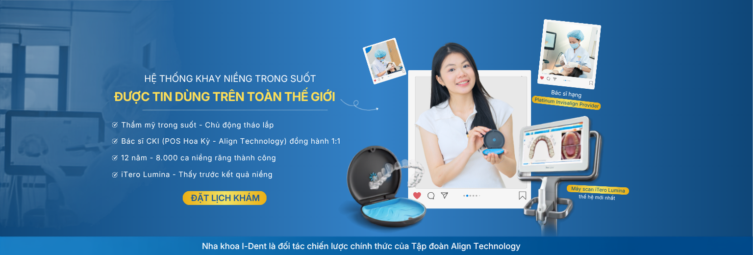Dịch vụ niềng răng Invisalign Nha khoa I-Dent