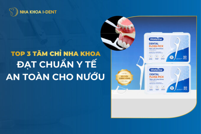 top 3 tăm chỉ nha khoa đạt chuẩn y tế